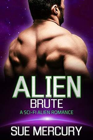 Alien Brute by Sue Mercury, Sue Lyndon