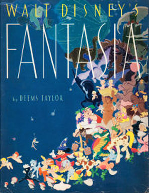 Walt Disney's Fantasia by Deems Taylor