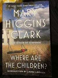 Where Are the Children? by Mary Higgins Clark