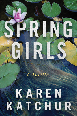 Spring Girls by Karen Katchur