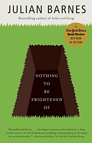 Nothing to be Frightened Of by Julian Barnes