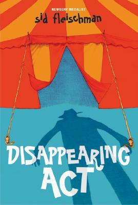 Disappearing ACT by Sid Fleischman