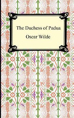 The Duchess of Padua by Oscar Wilde