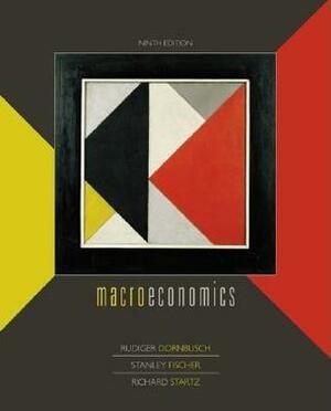 Macroeconomics by Richard Startz, Rudiger Dornbusch, Stanley Fischer