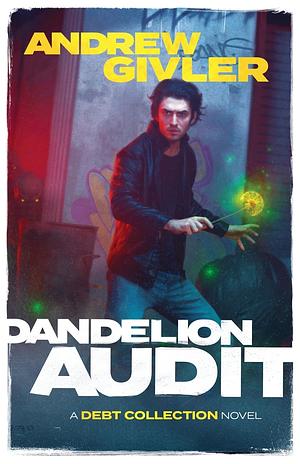 Dandelion Audit by Andrew Givler