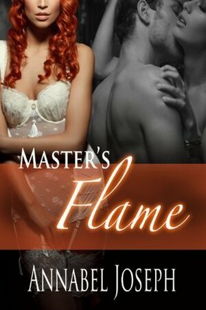 Master's Flame by Annabel Joseph