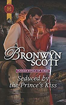 Seduced by the Prince's Kiss by Bronwyn Scott