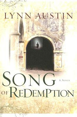 Song of Redemption by Lynn Austin