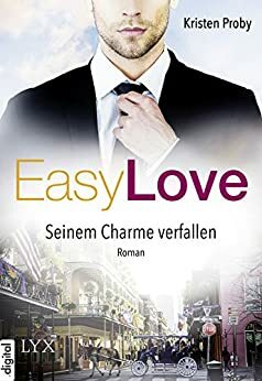 Easy Love - Seinem Charme verfallen by Kristen Proby