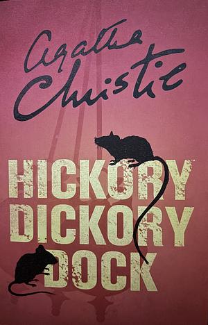 Hickory Dickory Dock by Agatha Christie