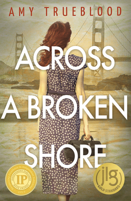 Across a Broken Shore by Amy Trueblood