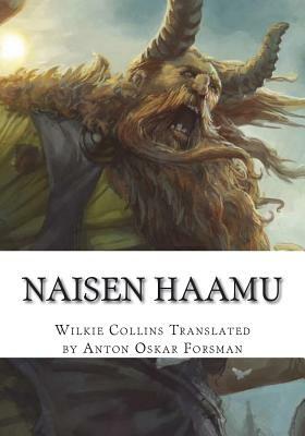 Naisen Haamu by Wilkie Collins
