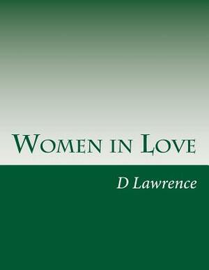 Women in Love by D.H. Lawrence