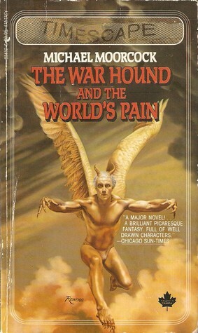The War Hound and the World's Pain by Michael Moorcock