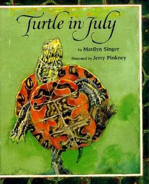 Turtle in July by Jerry Pinkney, Marilyn Singer