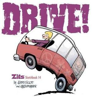 Drive! by Jerry Scott, Jim Borgman