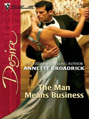 The Man Means Business by Annette Broadrick