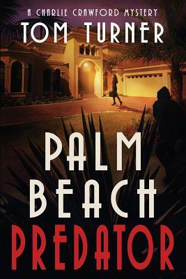 Palm Beach Predator by Tom Turner