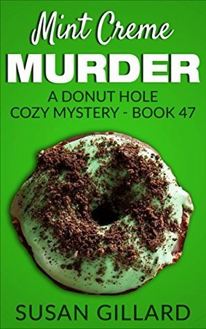 Mint Creme Murder by Susan Gillard