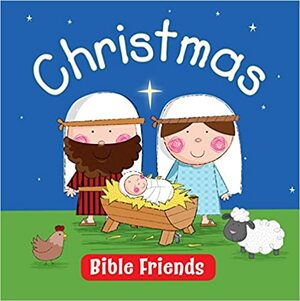 Christmas--Bible Friends by Karen Williamson