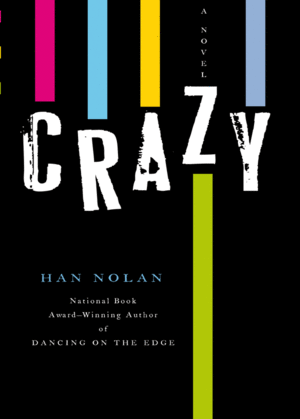 Crazy by Han Nolan