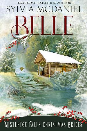 Belle by Sylvia McDaniel, Sylvia McDaniel