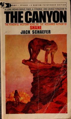 The Canyon by Jack Schaefer