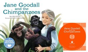 Jane Goodall and the Chimpanzees by Lara Avery