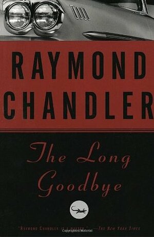 The Long Goodbye by Raymond Chandler