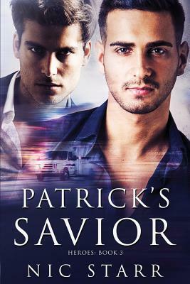 Patrick's Savior by Nic Starr