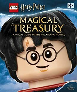 LEGO® Harry Potter™ Magical Treasury (with exclusive LEGO minifigure): A Visual Guide to the Wizarding World by Elizabeth Dowsett