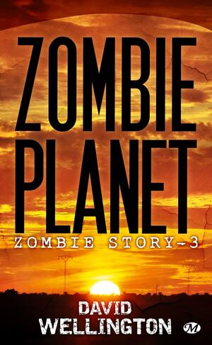 Zombie Planet by David Wellington