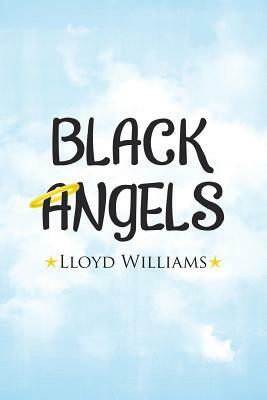 Black Angels by Lloyd Williams
