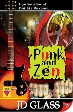 Punk and Zen by J.D. Glass