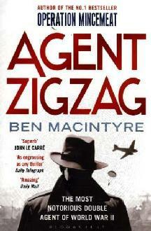 Agent Zigzag by Ben Macintyre