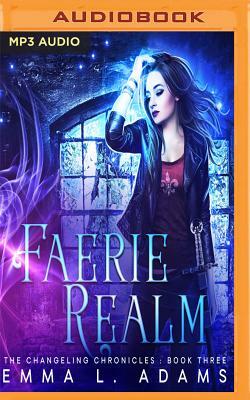 Faerie Realm by Emma L. Adams