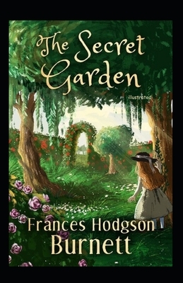 The Secret Garden illustrated by Frances Hodgson Burnett