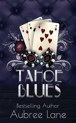 Tahoe Blues by Aubree Lane