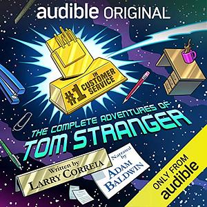 #1 in Customer Service The Complete Adventures of Tom Stranger by Larry Correia