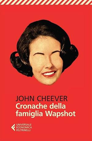 Cronache della famiglia Wapshot by John Cheever