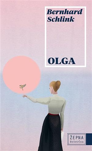 Olga by Bernhard Schlink, Bernhard Schlink