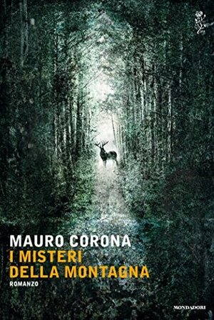 I misteri della montagna by Mauro Corona