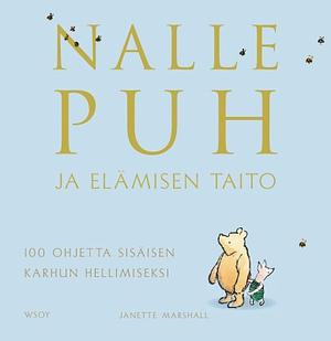 Nalle Puh ja Elämisen Taito by Janette Marshall