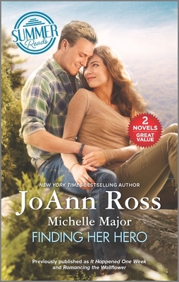 Finding Her Hero by JoAnn Ross, Michelle Major