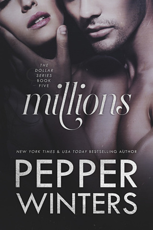 Millions by Pepper Winters