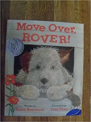 Move Over, Rover by Karen Beaumont
