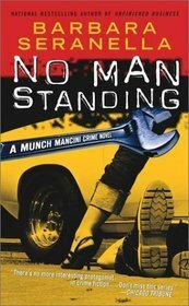 No Man Standing by Barbara Seranella