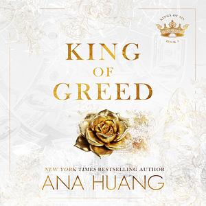 King of Greed by Ana Huang