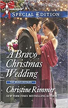 A Bravo Christmas Wedding by Christine Rimmer