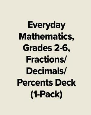 Everyday Mathematics, Grades 2-6, Fractions/Decimals/Percents Deck (1-Pack) by 